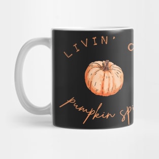 Livin' On Pumpkin Spices - Fun Autumn Graphic Letters Mug